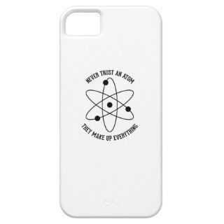 Never Trust An Atom   Funny Science iPhone 5 Covers