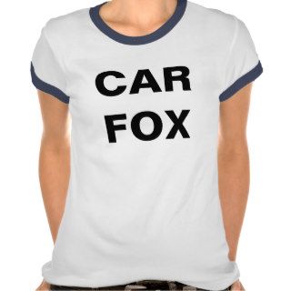 CAR FOX T SHIRTS