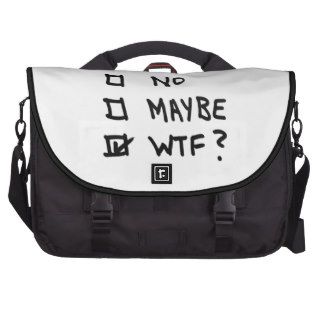 Yes, No, Maybe, WTF Next to Check Boxes Laptop Bags