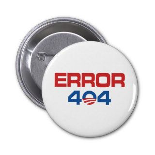 Error 404 Anti Obama Obamacare Pin