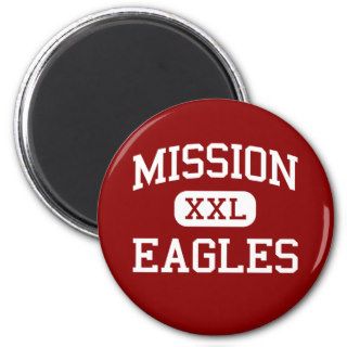 Mission   Eagles   High School   Mission Texas Refrigerator Magnets