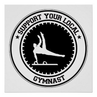 Support Your Local Gymnast Posters