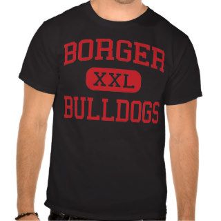 Borger   Bulldogs   High School   Borger Texas T shirts