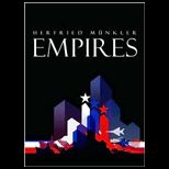 Empires The Logic of World Domination from Ancient Rome to the United States