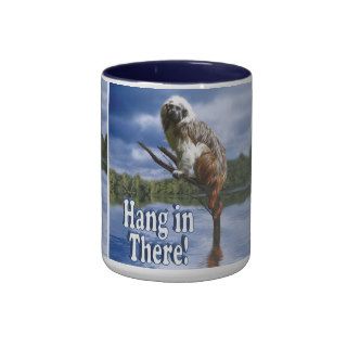 Hang in There (with Text) Coffee Mugs