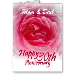 PARENTS   30th Wedding Anniversary with Pink Rose Card