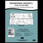 Engineering Graphics  Tools for the Mind    With DVD