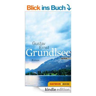 Grundlsee Roman eBook Gustav Ernst Kindle Shop