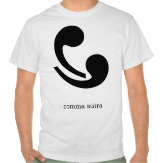 Comma Sutra Shirt