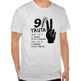 911 Truth No Peace Without Justice T Shirts