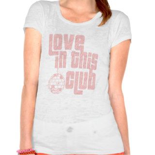 Love In This Club Women's Wear T Shirt
