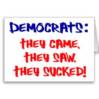 Democrats and Barack Obama They Came Cards