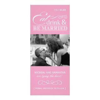 Eat, Drink & be Married   Photo Save the Date Invitations