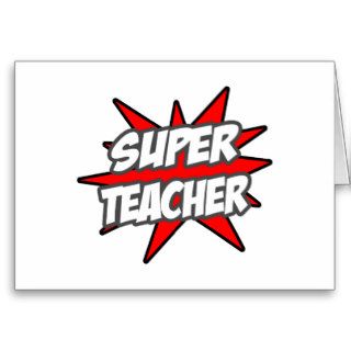 Super Teacher Greeting Card