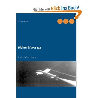 Blohm & Voss 143 Urahn der Sea Skimmer Oliver Thiele Bücher