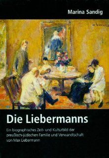 Die Liebermanns   Deutsches Familienarchiv, Bd 146 Gerhard Gessner, Marina Sandig, Heinz F Friederichs Bücher