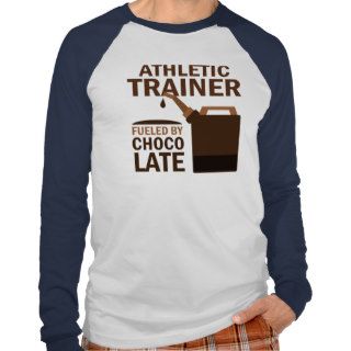 Athletic Trainer (Funny) Chocolate Tee Shirts