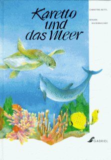 Karetto und das Meer. Bilderbuch ab 5 Jahre Bücher
