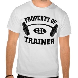 Property of XXL Weight Trainer T Shirt