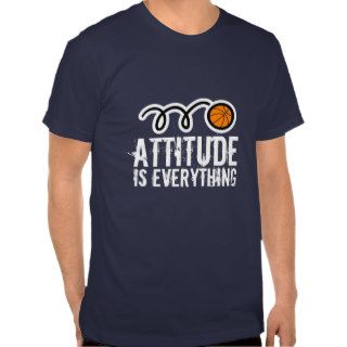 Basketball t shirt quote  Attitude is everything