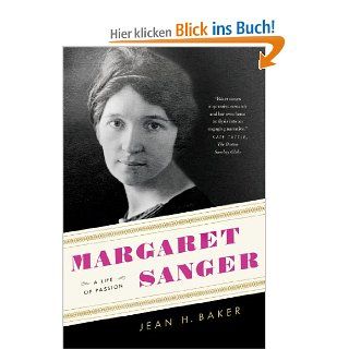 Margaret Sanger A Life of Passion Jean H. Baker Fremdsprachige Bücher