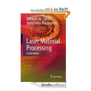 Laser Material Processing eBook William Steen, Jyotirmoy Mazumder, Kenneth G. Watkins Kindle Shop