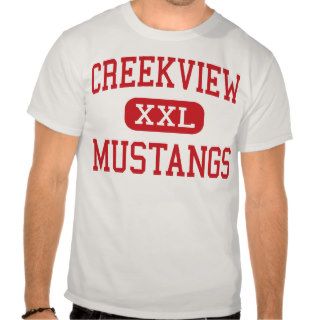 Creekview   Mustangs   High   Carrollton Texas T shirts