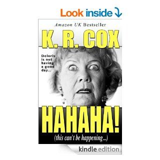 HAHAHA (this can't be happening) eBook K. R. Cox Kindle Store