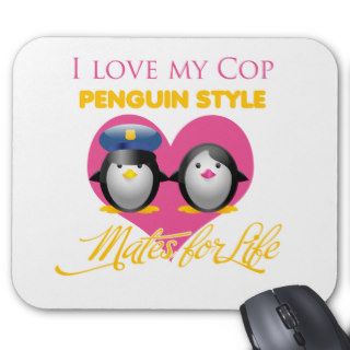 I Love My Cop Penguin Style Mouse Pad