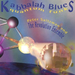 Kabbalah Blues/Quantum Funk Music