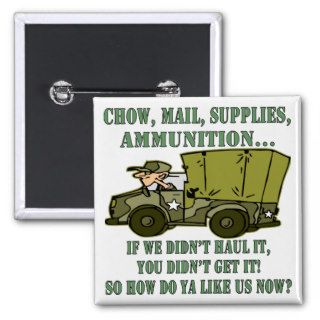 Military Convoy Drivers If We Didn’t Haul It You Pin