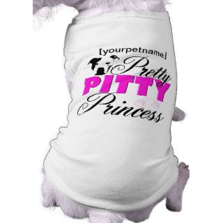 Pretty Pitty Princess Pitbull Shirt Doggie Shirt