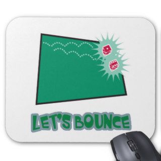 Lets Bounce Dice Mouse Pads