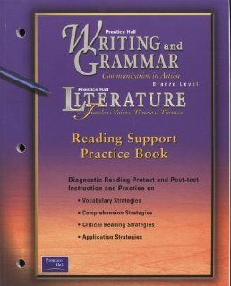 WRITING & GRAMMAR READING SUPPORT PRACTICE BOOK GRADE 7 2001C FIRST EDITION PRENTICE HALL 9780130532138 Books