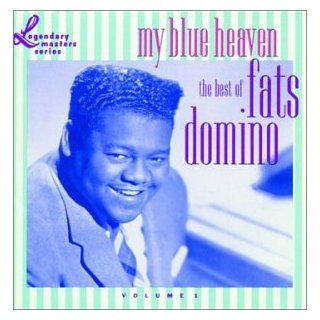 My Blue Heaven The Best Of Fats Domino Music