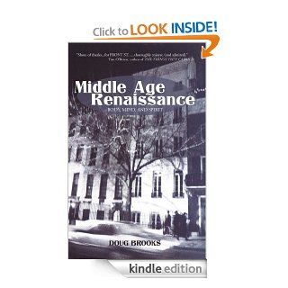 Middle Age Renaissance Body, Mind, and Spirit eBook Doug Brooks Kindle Store