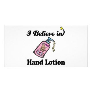 i believe in hand lotion personalized photo card