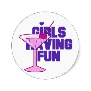 Girls Having Fun Bachelorette Tshirts and Gifts Round Stickers