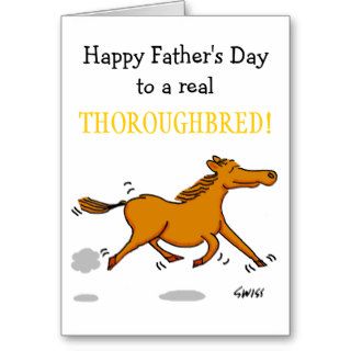 Funny Father's Day Card Especially 4 Horse Lovers