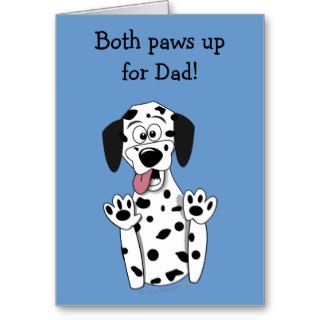 Both Paws Up Dad Funny Cartoon Dalmatian Father Card