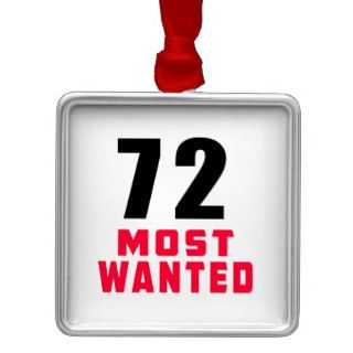 72 Most Wanted Funny Birthday Design Christmas Ornament