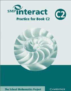 SMP Interact Practice for Book C2 (SMP Interact Key Stage 3) (9780521798693) School Mathematics Project Books