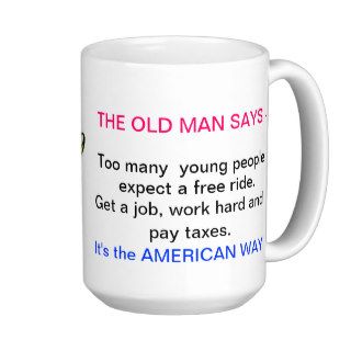TOO MANY YOUNG PEOPLE EXPECT A FREE RIDEMUG