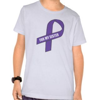 For My Sister (Purple Ribbon) Tees