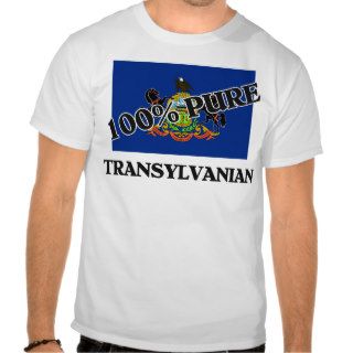 100 Percent Transylvanian Tee Shirts