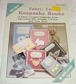 Fabric Fancy Keepsake Books (No Sew) 14 Fabric Covered Keepsake Books Decorated with Wooden Cut outs and Cross Stitch 1988 Plaid #8302 Beth Lantz Books
