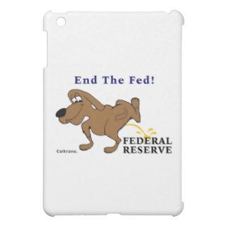 End The Federal Reserve System End the FED iPad Mini Cover