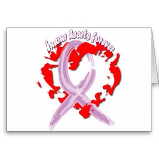 In Our Hearts Forever   General Cancer Greeting Cards