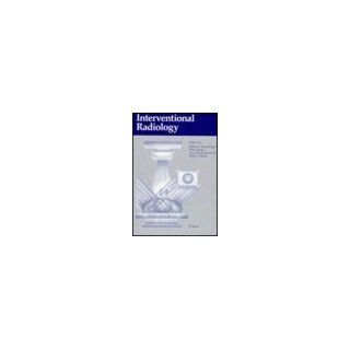 Interventional Radiology (9780865772861) Robert Dondelinger, P. Rossi, J. Kurdziel, S. Wallace Books