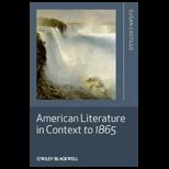 American Literature in Context to 1865